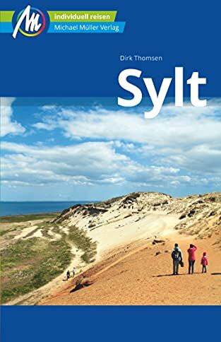 Dirk Thomsen - Sylt Reiseführer Michael Müller Verlag: Individuell reisen mit vielen praktischen Tipps (MM-Reisen) - Preis vom 09.10.2026 07:28:09 h