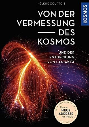 Hélène Courtois - Von der Vermessung des Kosmos: Und der Entdeckung von Laniakea - Preis vom 09.10.2026 07:28:09 h