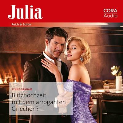 Blitzhochzeit mit dem arroganten Griechen? - Lynne Graham, Audio, 9783963691911