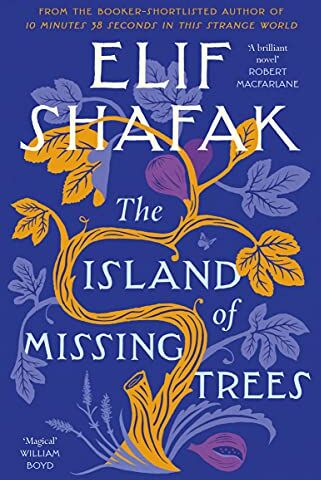 Elif Shafak - The Island of Missing Trees: The Top 10 Sunday Times Bestseller - Preis vom 09.10.2026 07:28:09 h