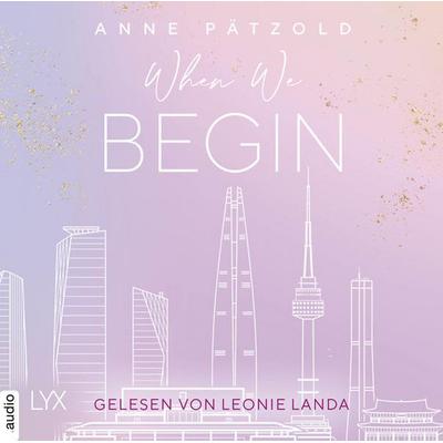 When We Begin - LOVE NXT, Band 3,5 - Anne Pätzold, Audio, 9783966351935