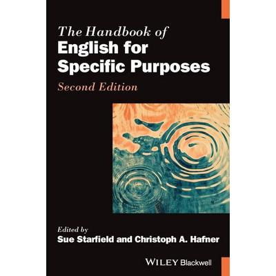 The Handbook of English for Specific Purposes, Gebundene Ausgabe von Sue Starfield, Wiley, 978-1-119-98500-6