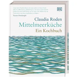 Mittelmeerküche. Ein Kochbuch, Ratgeber von Claudia Roden