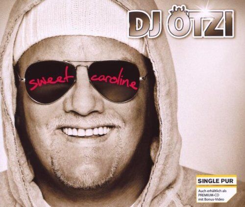 DJ Ötzi - Sweet Caroline (2-Track) - Preis vom 11.10.2026 15:43:13 h