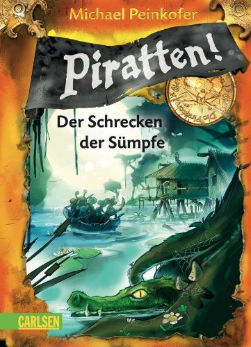 Michael Peinkofer - Piratten!, Band 4: Der Schrecken der Sümpfe - Preis vom 09.10.2026 07:28:09 h