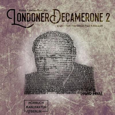 Londoner Decamerone Band 2 - Heinz Landon-Burgher, Audio, 4251625921768