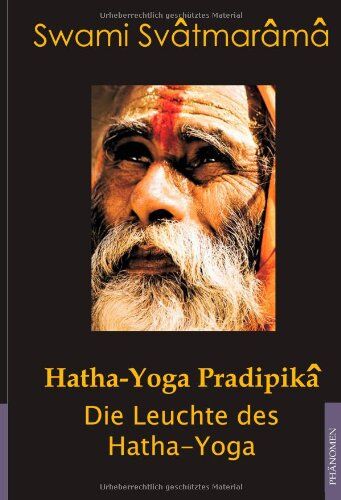 Swami Svatmarama - Hatha-Yoga Pradipika: Die Leuchte des Hatha Yoga - Preis vom 06.10.2026 07:26:00 h