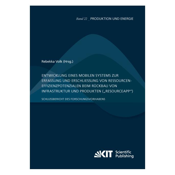 KIT Scientific Publishing Entwicklung eines mobilen Systems zur Erfassung und Erschliessung von Ressourceneffizienzpotenzialen (Deutsch, Softcover, Rebekka Volk) (55930940)