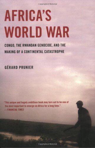Gerard Prunier - Africa's World War: Congo, the Rwandan Genocide, and the Making of a Continental Catastrophe - Preis vom 01.10.2026 17:08:56 h