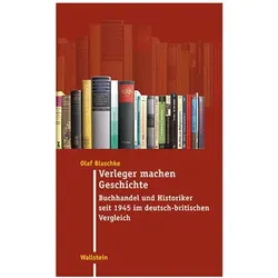 Verleger machen Geschichte, Fachbücher von Olaf Blaschke