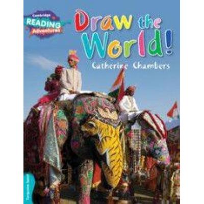 Cambridge Reading Adventures Draw the World Turquoise Band, Taschenbuch von Catherine Chambers, Cambridge University Press, 978-1-107-57684-1