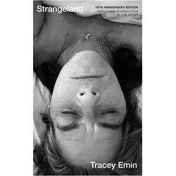 Strangeland, Ratgeber von Tracey Emin