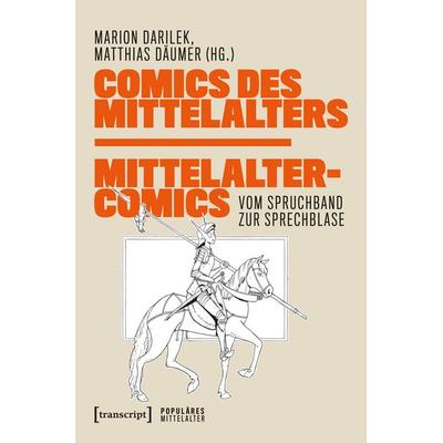 Comics des Mittelalters – Mittelaltercomics, Taschenbuch von , Transcript, 978-3-8376-6931-2