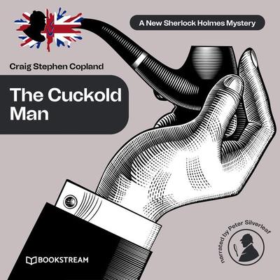 The Cuckold Man - Arthur Conan Doyle,Craig Stephen Copland, Audio, 9783991245230