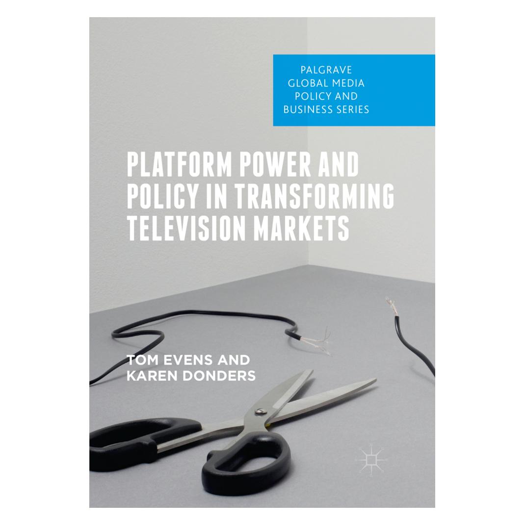 Springer Platform Power and Policy in Transforming Television Markets (Englisch, Softcover, Karen Donders, Tom Evens, Tom Evens|Karen Donders) (56072338)