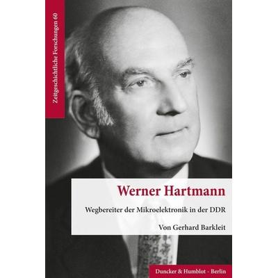 Werner Hartmann., Taschenbuch von Gerhard Barkleit, Duncker & Humblot, 978-3-428-18446-0