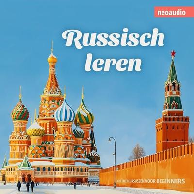 Taalcursussen voor beginners, Russisch leren - NeoAudio, Audio, 4066004872759
