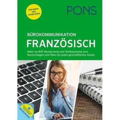 PONS Bürokommunikation Französisch, Taschenbuch von , PONS Langenscheidt GmbH, 978-3-12-562911-0