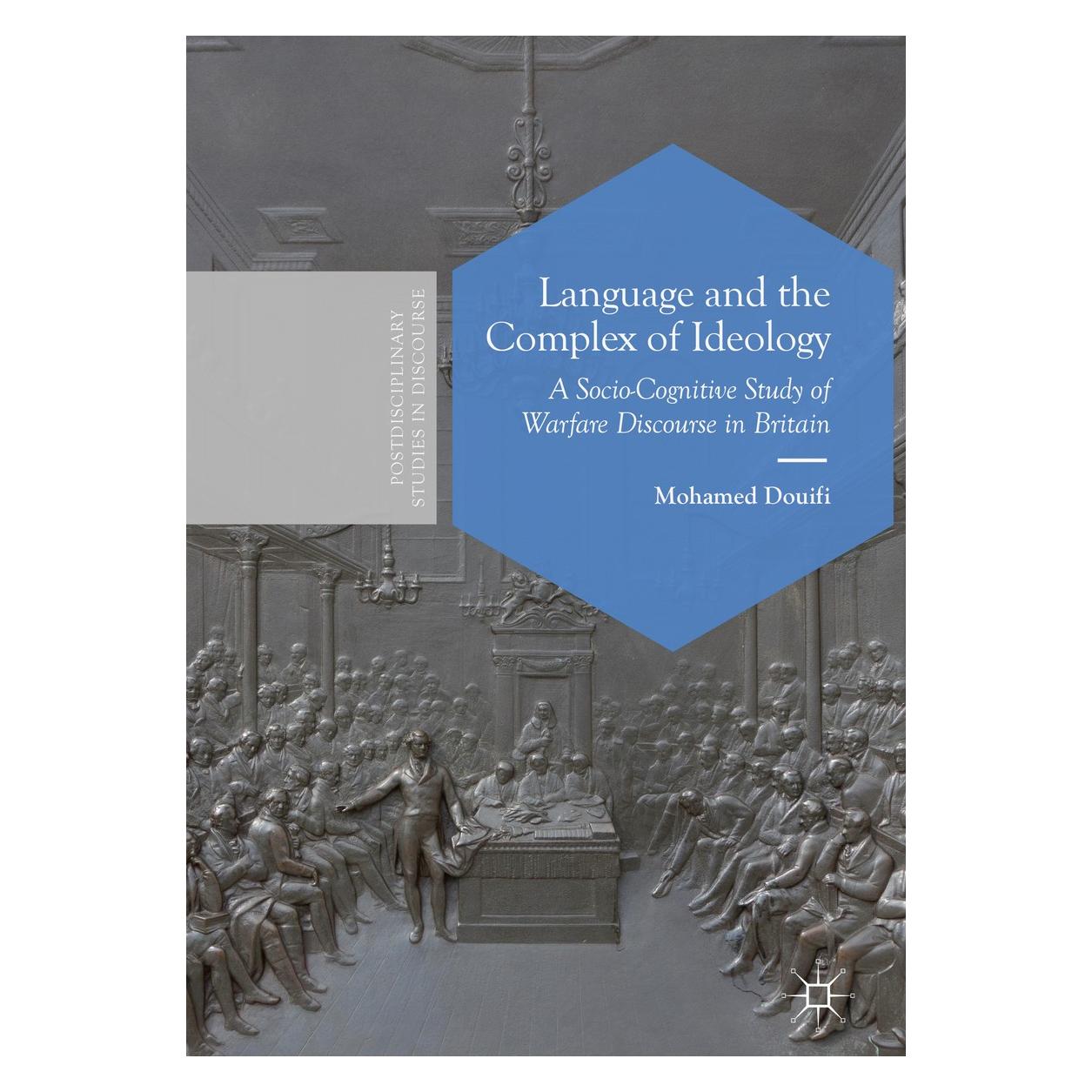 Springer Douifi:Language and the Complex of Ideo (Englisch, Hardcover, Mohamed Douifi) (9783319765464)