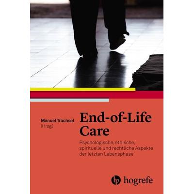 End–of–Life Care, Taschenbuch von , Hogrefe AG, 978-3-456-85858-6