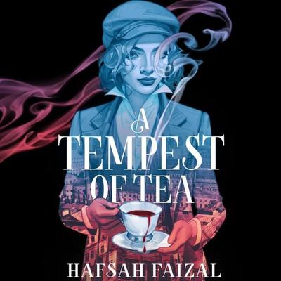 A Tempest of Tea - Hafsah Faizal, Audio, 9781529097108