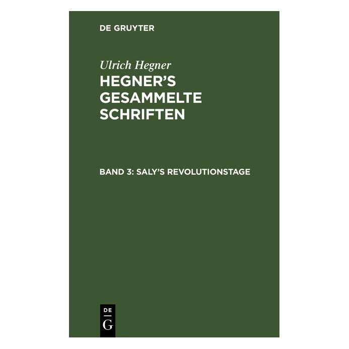 De Gruyter Hegner:Ulrich Hegner: Hegners gesammel (Deutsch, Hardcover, Ulrich Hegner) (67769844)