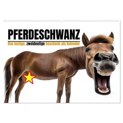 Pferdeschwanz - Das lustige, zweideutige Geschenk als Kalender (Wandkalender 2027 DIN A2 quer), CALVENDO Monatskalender
