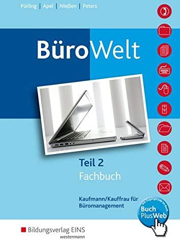 Olaf Apel - BüroWelt: Lernfelder 8-13 bis Teil 2 der gestreckten Abschlussprüfung: Schülerband - Preis vom 13.10.2026 11:25:28 h