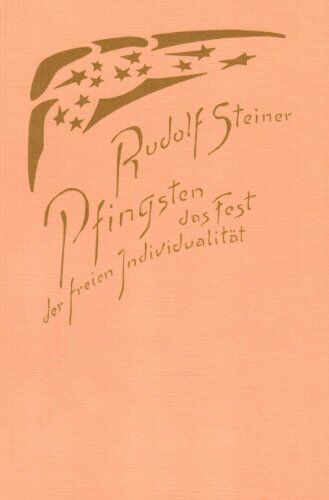 Rudolf Steiner - Pfingsten, das Fest der freien Individualität - Preis vom 13.10.2026 19:28:25 h