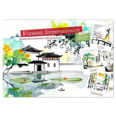 Fernost Impressionen - Tempel und Landschaften in KI-Tuschekunst (Wandkalender 2027 DIN A2 quer), CALVENDO Monatskalender