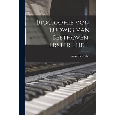 Biographie Von Ludwig Van Beethoven, Erster Theil -