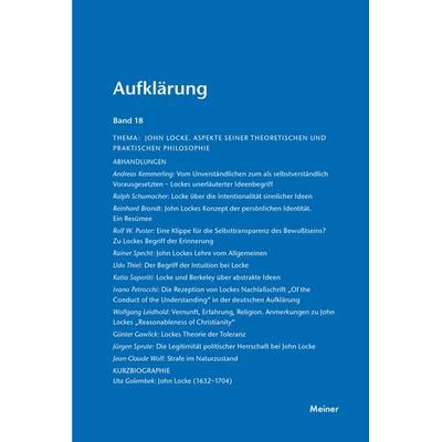 Aufklärung, Band 18: John Locke. Aspekte seiner theoretischen und praktischen Philosophie, Taschenbuch von , Meiner, F, 978-3-7873-1927-5