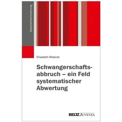 Wiesnet:Schwangerschaftsabbruch - ein F, Ratgeber von Elisabeth Wiesnet