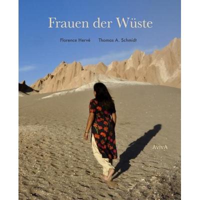 Frauen der Wüste, Gebundene Ausgabe von Florence Herve, Aviva, 978-3-932338-46-5