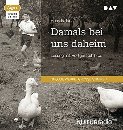 Hans Fallada - Damals bei uns daheim: Lesung mit Rüdiger Kuhlbrodt (1 mp3-CD) - Preis vom 02.10.2026 23:42:20 h
