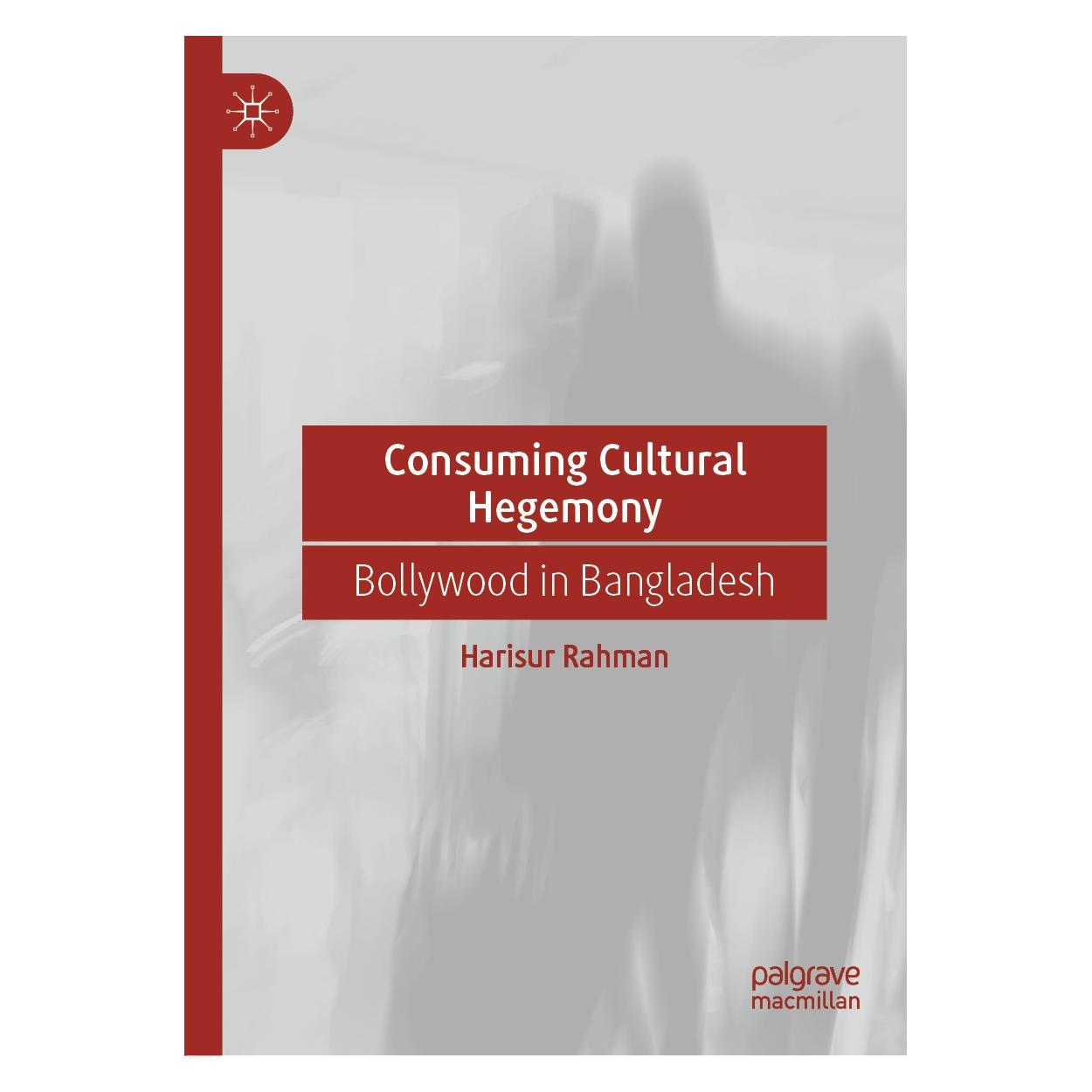 Springer Consuming Cultural Hegemony (Englisch, Hardcover, Harisur Rahman) (9783030317065)