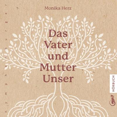 Das Vater und Mutter Unser - Monika Herz, Audio, 9783485029728
