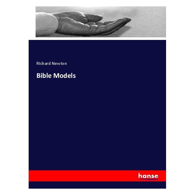 Hansebooks Bible Models (Englisch, Softcover, Richard Newton) (56096211)