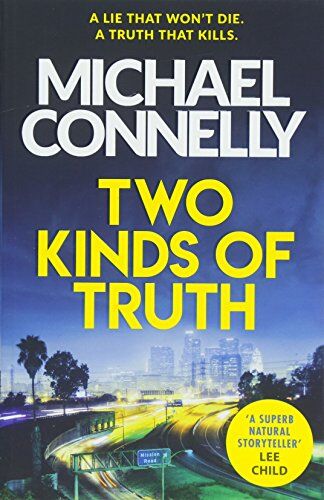 Michael Connelly - Two Kinds of Truth: The New Harry Bosch Thriller (Harry Bosch Series, Band 20) - Preis vom 13.10.2026 11:25:28 h