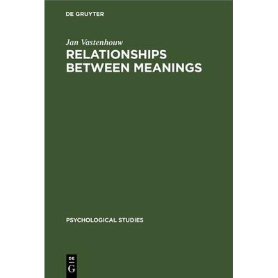 Relationships between meanings, Gebundene Ausgabe von Jan Vastenhouw, De Gruyter, 978-3-11-242209-0