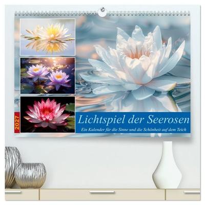 Lichtspiel der Seerosen (hochwertiger Premium Wandkalender 2027 DIN A2 quer), Kunstdruck in Hochglanz
