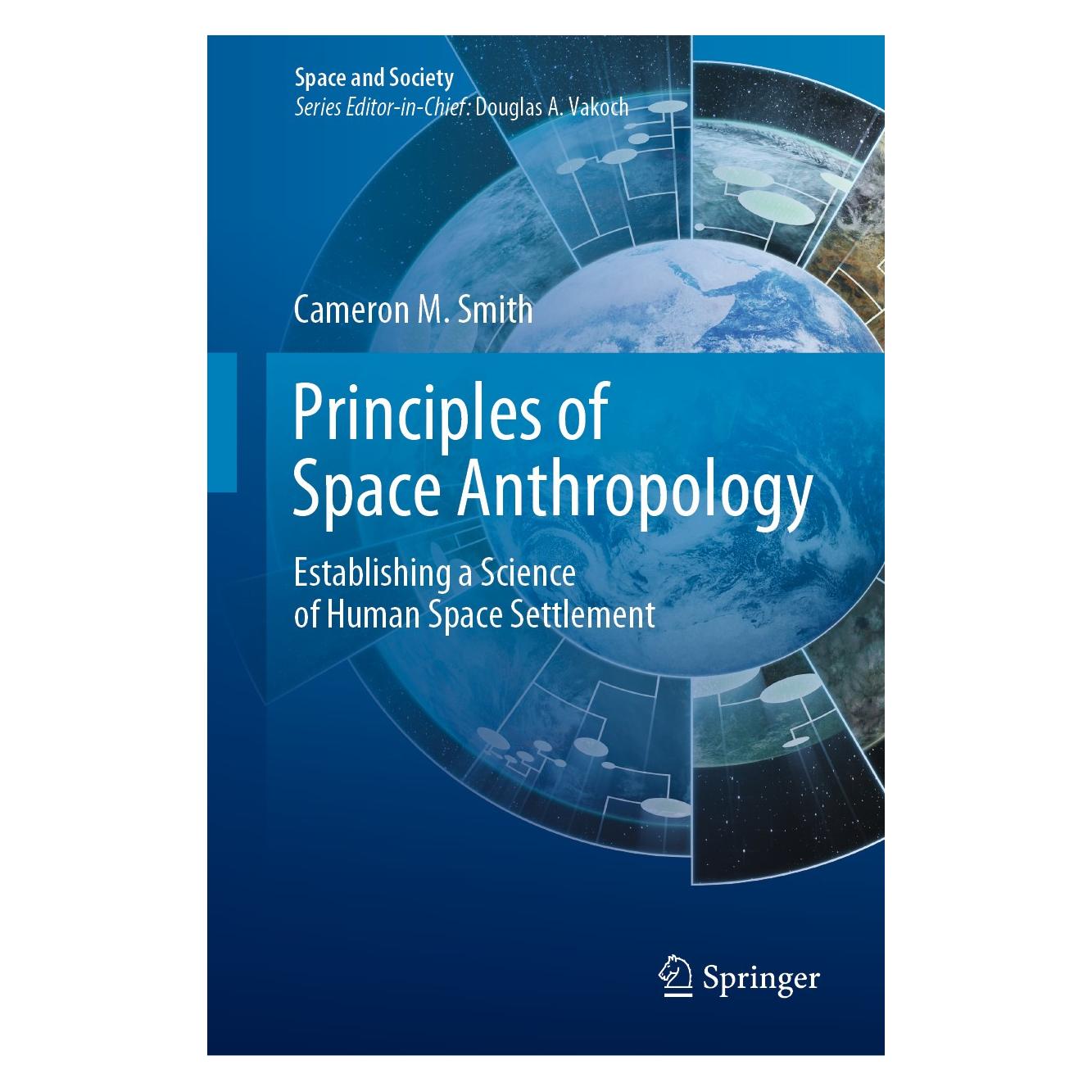 Springer Principles of Space Anthropology (Englisch, Hardcover, Cameron M Smith, Cameron M. Smith) (9783030250195)