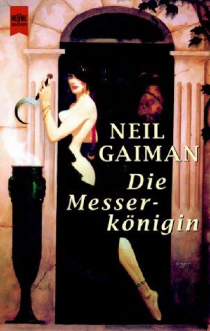 Neil Gaiman - Die Messerkönigin. - Preis vom 01.10.2026 17:08:56 h