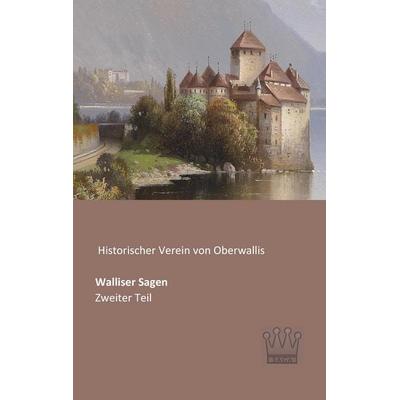 Walliser Sagen, Taschenbuch von , SAGA, 978-3-944349-88-6
