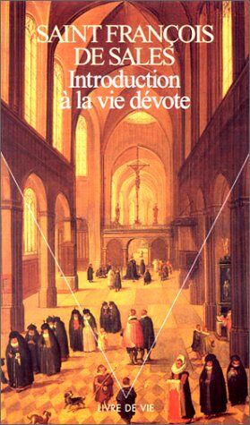 Sales, François de - Introduction à la vie dévote - Preis vom 19.10.2026 19:33:35 h