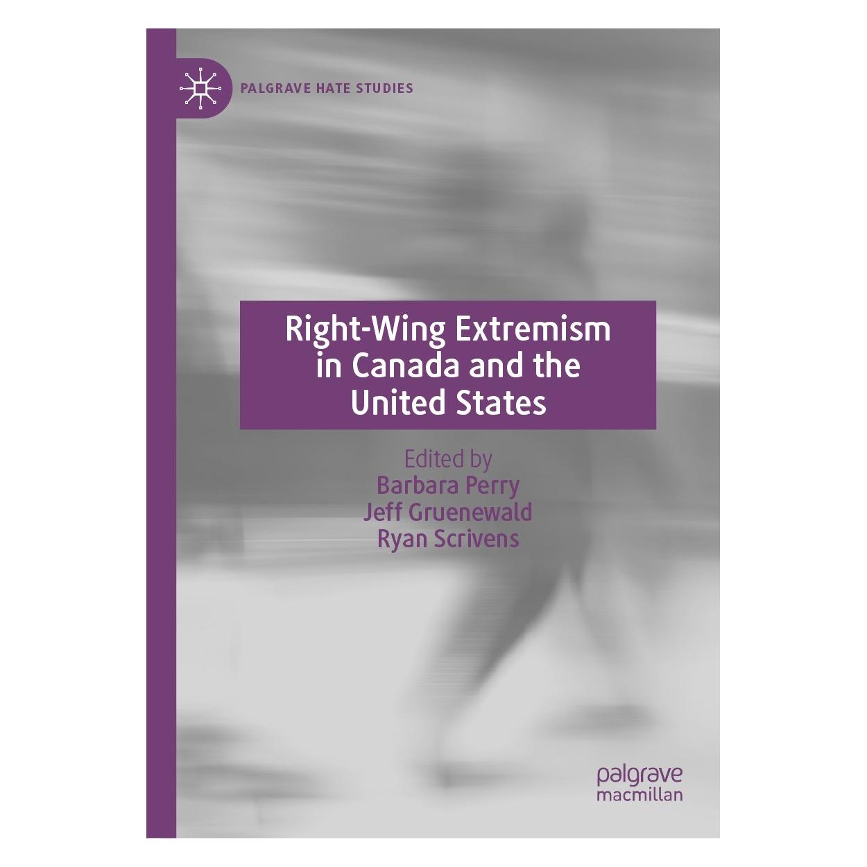 Springer Right-Wing Extremism in Canada and the United States (Englisch, Hardcover, Barbara Perry, Jeff Gruenewald, Ryan Scrivens) (9783030998035)