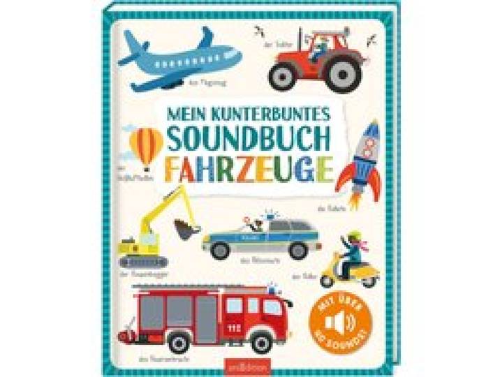 Mein kunterbuntes Soundbuch - Fahrzeuge