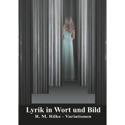 Lyrik in Wort und Bild, Taschenbuch von Thorolf Kneisz, BoD – Books on Demand, 978-3-7519-0626-5