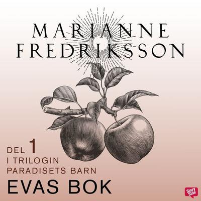 Evas bok - Marianne Fredriksson, Audio, 9789170361104