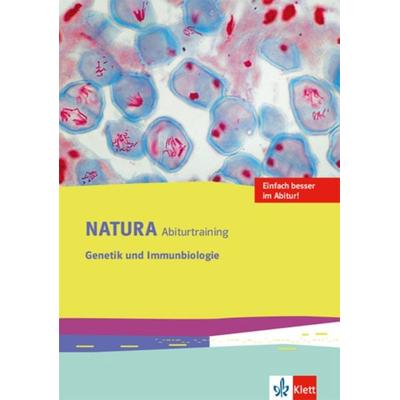 Natura Biologie Oberstufe. Arbeitsheft Abitur-Training Genetik und Immunbiologie. Ausgabe ab 2016, Geheftet von , Klett Schulbuchverlag,